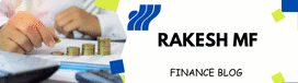 RakeshMF Finance Blog